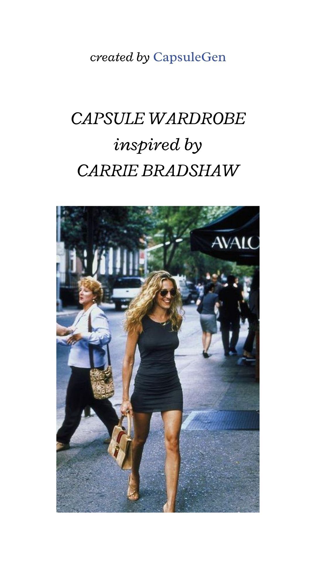 Capsule Wardrobe inspired by Carrie Bradshaw outfits